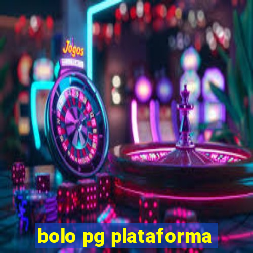 bolo pg plataforma