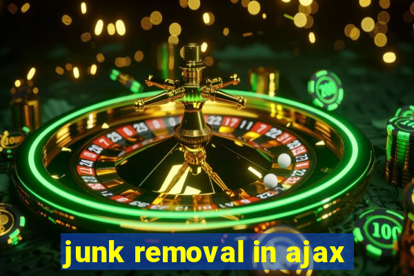 junk removal in ajax