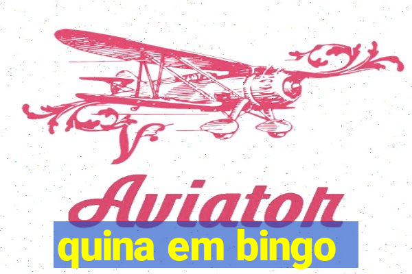 quina em bingo