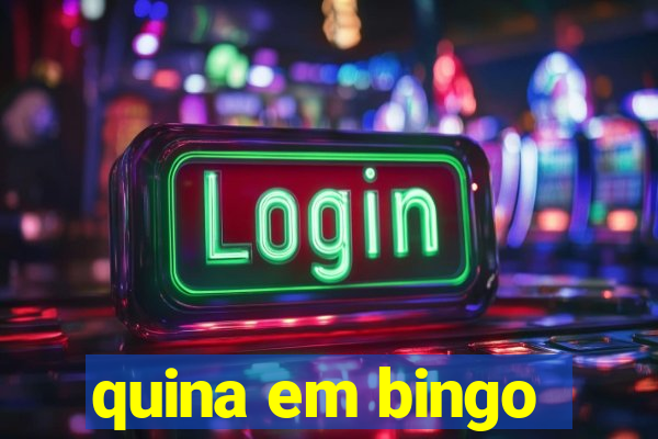 quina em bingo