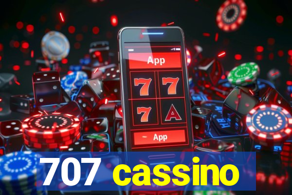 707 cassino