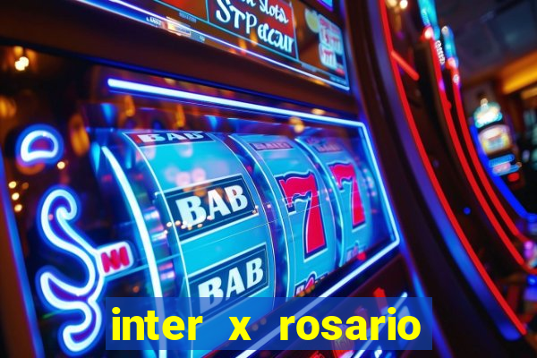 inter x rosario central onde assistir