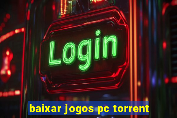 baixar jogos pc torrent