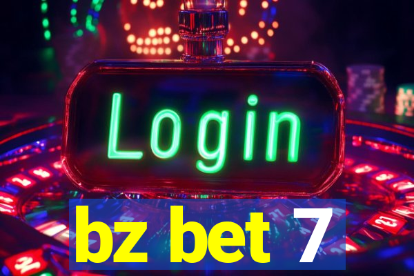 bz bet 7