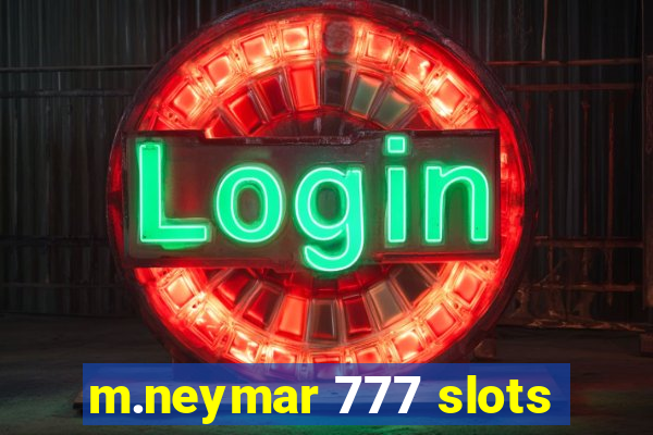 m.neymar 777 slots