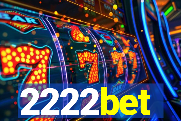 2222bet