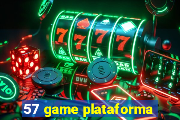 57 game plataforma