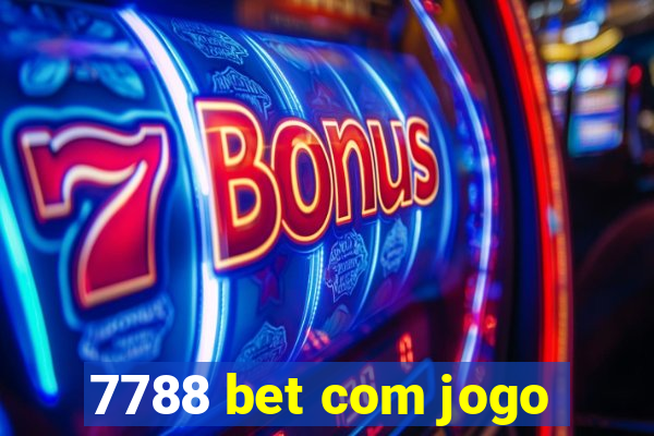 7788 bet com jogo