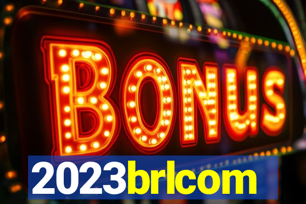 2023brlcom