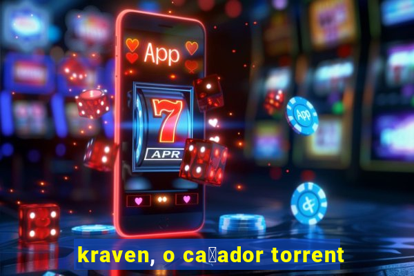 kraven, o ca莽ador torrent