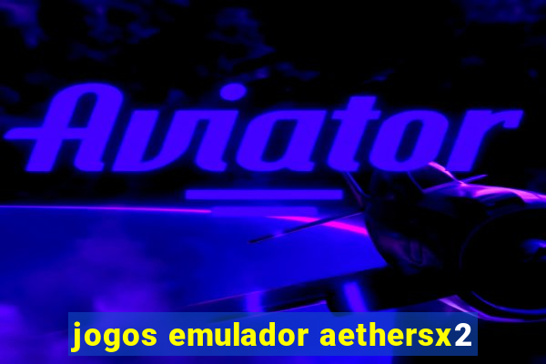 jogos emulador aethersx2