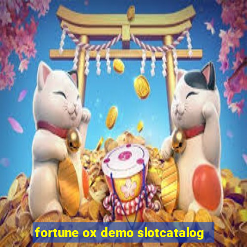 fortune ox demo slotcatalog