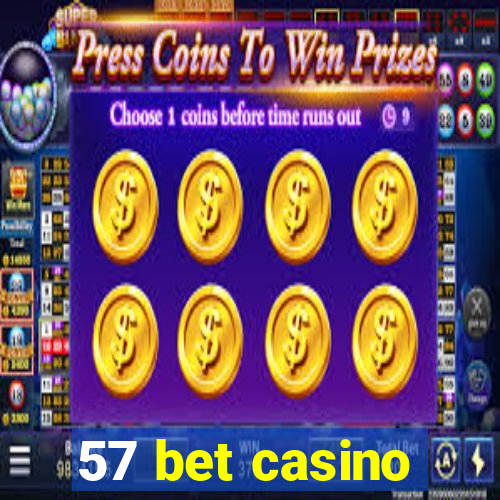 57 bet casino