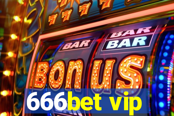 666bet vip