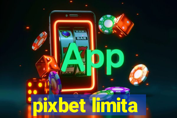 pixbet limita