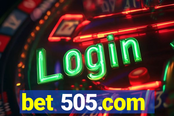 bet 505.com