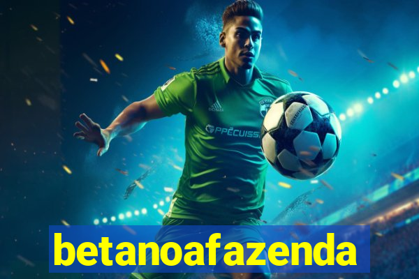 betanoafazenda