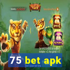 75 bet apk