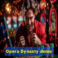 Opera Dynasty demo