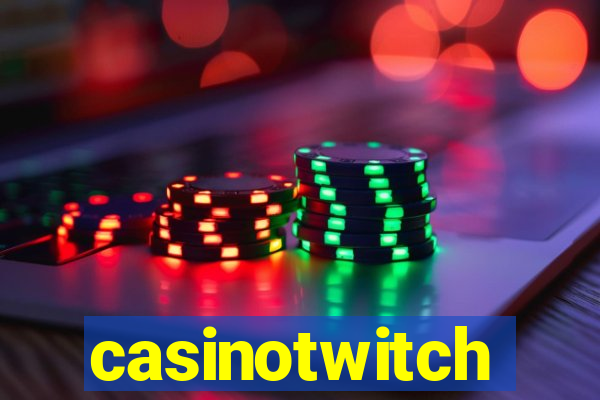 casinotwitch