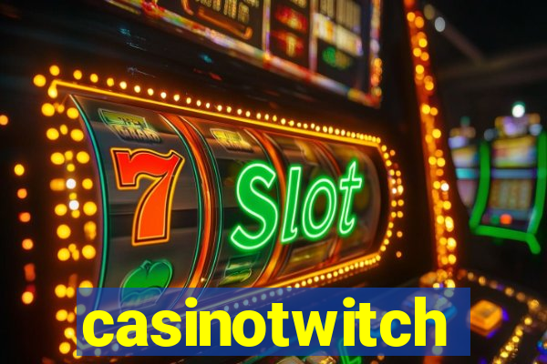 casinotwitch