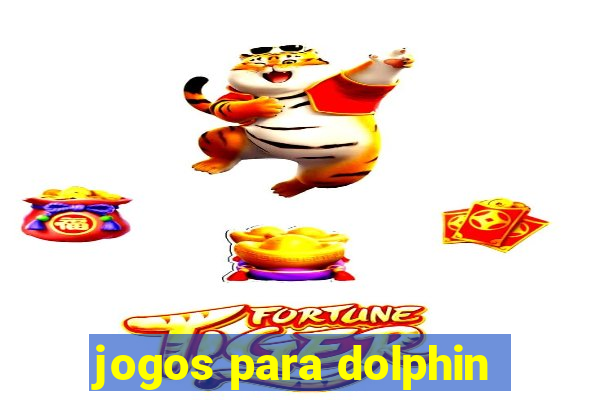 jogos para dolphin