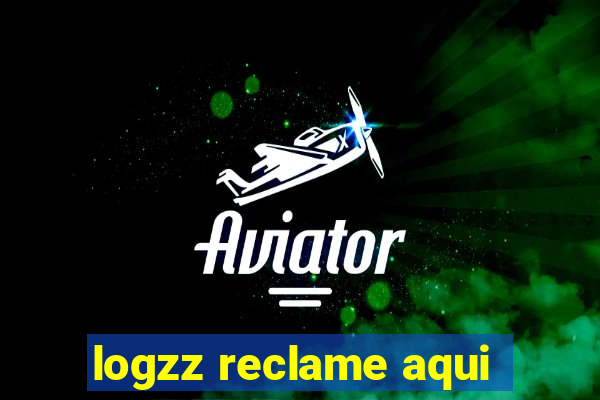 logzz reclame aqui