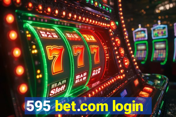 595 bet.com login