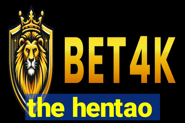 the hentao