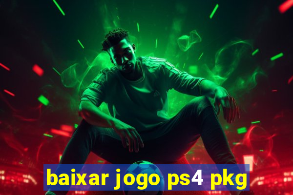 baixar jogo ps4 pkg