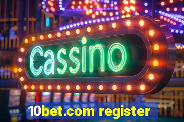 10bet.com register