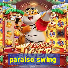 paraiso swing