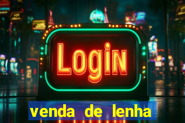 venda de lenha perto de mim