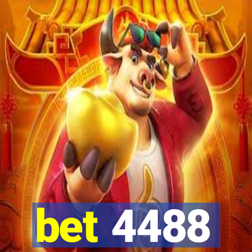 bet 4488