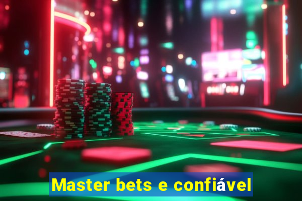 Master bets e confiável