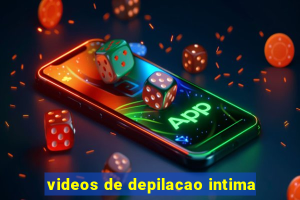 videos de depilacao intima