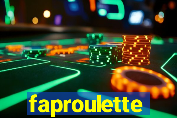 faproulette