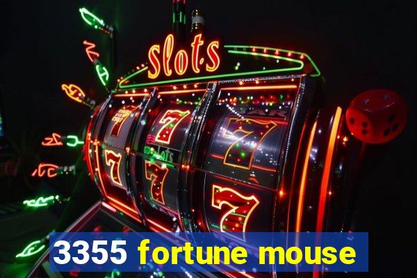 3355 fortune mouse