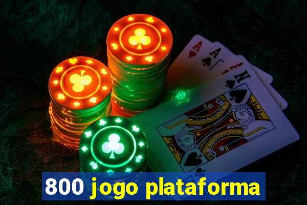 800 jogo plataforma