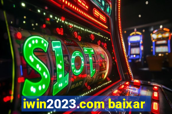 iwin2023.com baixar