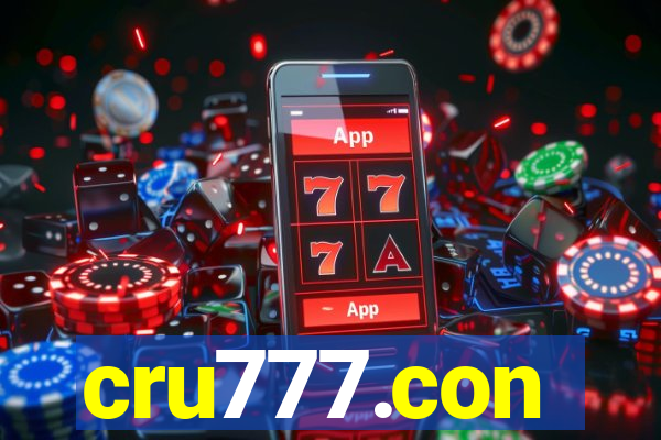 cru777.con