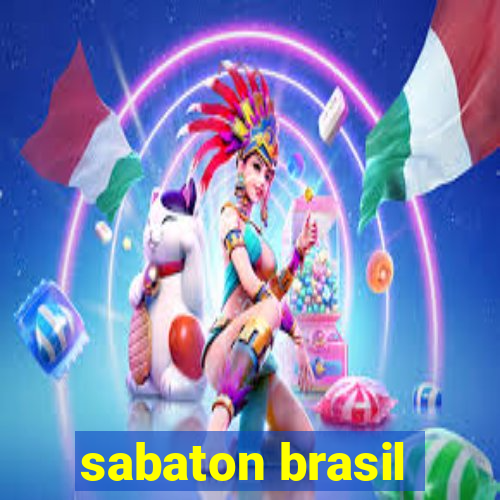 sabaton brasil