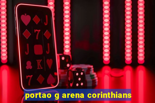 portao g arena corinthians