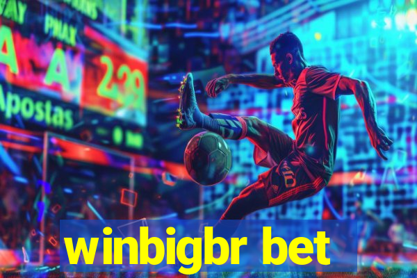 winbigbr bet