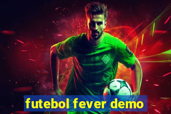 futebol fever demo