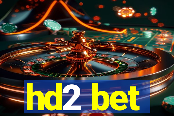 hd2 bet