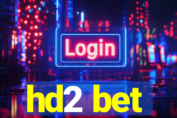 hd2 bet