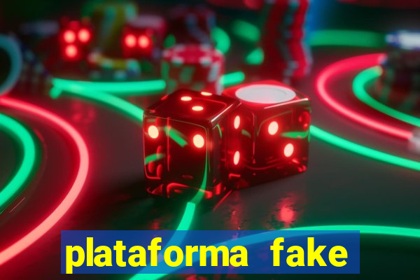 plataforma fake para brincar