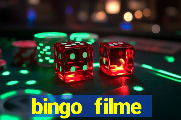 bingo filme assistir online