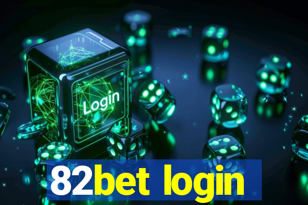 82bet login